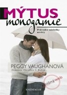 Mýtus monogamie - cena, porovnanie