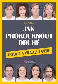 Jak prokouknout druhé podle výrazu tváře