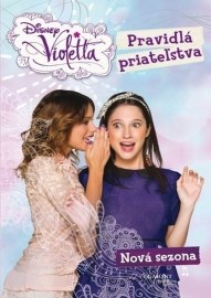 Violetta-Pravidlá priateľstva - Nová sezóna