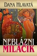 Neblázni miláčik - cena, porovnanie