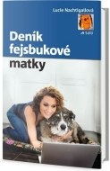 Deník fejsbukové matky brož. - cena, porovnanie