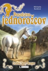 Posolstvo jednorožcov 2 - Zradné hory Dragor