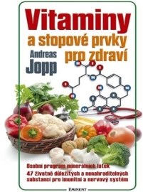 Vitaminy a stopové prvky pro zdraví