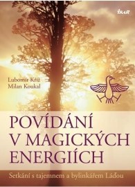 Povídání v magických energiích