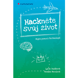 Hackněte svůj život