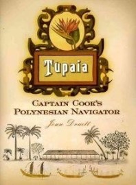 Tupaia: Captain Cook Polynesian Navigator