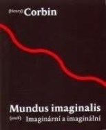 Mundus imaginalis aneb imaginální a imaginární - cena, porovnanie