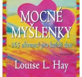 Mocné myšlenky – 365 afirmací pro každý den - 2.vydání