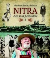 Nitra - Ako si ťa pamätáme - cena, porovnanie