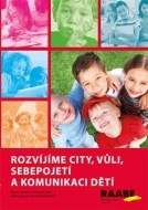 Rozvíjíme city, vůli, sebepojetí a komunikaci dětí - cena, porovnanie