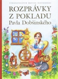 Rozprávky z pokladu Pavla Dobšinského