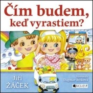 Čím budem, keď vyrastiem? - cena, porovnanie