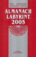 Almanach Labyrint 2005 - cena, porovnanie