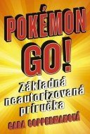 Pokémon Go - Základná neautorizovaná príručka - cena, porovnanie