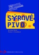 Sýrové pivo - cena, porovnanie