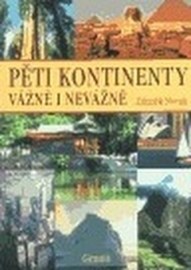 Pěti kontinenty vážně a nevážně