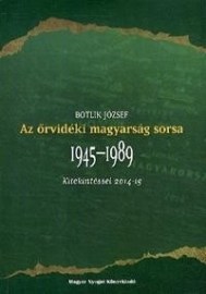Az őrvidéki magyarság sorsa - 1945-1989