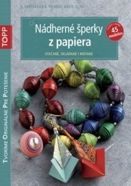 TOPP Nádherné šperky z papiera