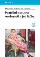 Hraniční porucha osobnosti a její léčba - cena, porovnanie