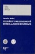 Neurální prekurzorové buňky a jejich kultivace - cena, porovnanie