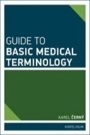 Guide to Basic Medical Terminology - cena, porovnanie