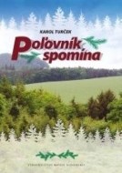 Poľovník spomína - cena, porovnanie