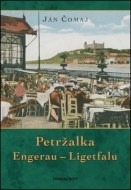 Petržalka – Engerau – Ligetfalu - cena, porovnanie
