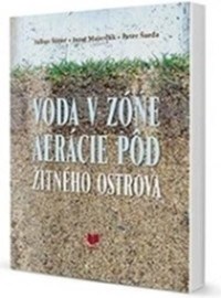 Voda v zóne areácie pôd Žitného ostrova