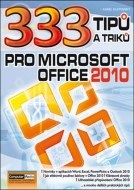 333 Tipů a triků pro MS Office 2010 - cena, porovnanie