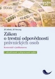 Zákon o trestní odpovědnosti právnických osob a řízení proti nim, 2. aktualizované a doplněné vydání