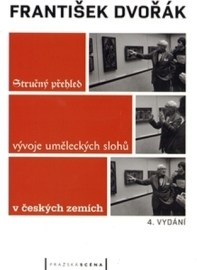 Stručný přehled vývoje uměleckých slohů v českých zemích