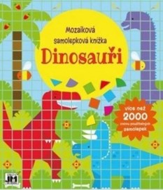 Dinosauři: Mozaiková samolepková knížka