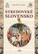 Stredoveké Slovensko - cena, porovnanie
