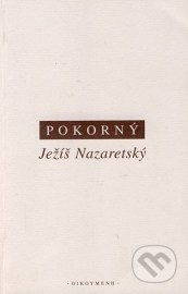 Ježíš Nazaretský - Petr Pokorný