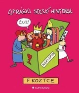 Opráski sčeskí historje v koztce - cena, porovnanie