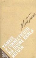 Yankee z Connecticutu na dvore kráľa Artuša - cena, porovnanie