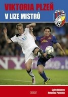 Viktoria Plzeň v Lize mistrů - cena, porovnanie