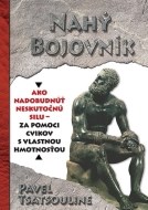 Nahý bojovník - cena, porovnanie