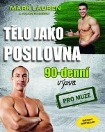 Tělo jako posilovna - 90denní výzva pro muže - cena, porovnanie