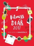 Fitness diář 2017 - Moje cesta za zdravějším JÁ - cena, porovnanie