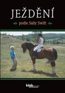 Ježdění podle Sally Swift - cena, porovnanie