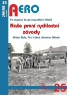 Naše první rychlostní závody - Po stopách československých křídel - cena, porovnanie