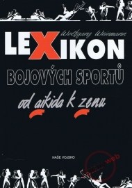 Lexikon bojových sportů od aikida k zenu - 3. vydání