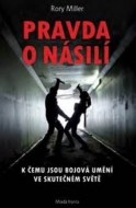 Realita násilí - K čemu jsou bojová umění ve skutečném světě - cena, porovnanie