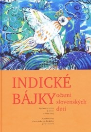 Indické bájky očami slovenských detí