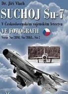 Suchoj Su-7 v československém vojenském letectvu ve fotografii - cena, porovnanie