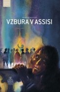 Vzbura v Assisi - cena, porovnanie