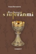 Rozhovory s luteránmi - cena, porovnanie