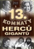 13. komnaty herců gigantů - cena, porovnanie