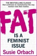 Fat Is A Feminist Issue - cena, porovnanie